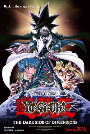 Filme Yu-Gi-Oh! O Lado Negro das Dimensões - Yu-Gi-Oh: The Dark Side of Dimensions Dublado / Dual Áudio