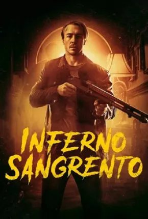 Filme Inferno Sangrento Dublado / Dual Áudio