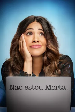 Série Não Estou Morta - Not Dead Yet 1ª Temporada Legendada 