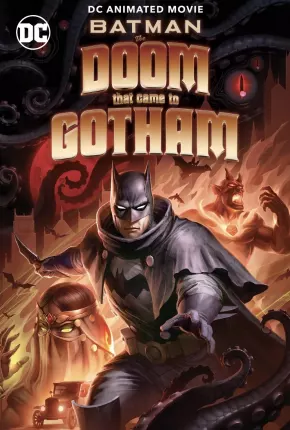 Filme Batman - The Doom That Came to Gotham - Legendado 