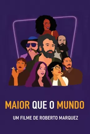 Filme Maior Que o Mundo Nacional