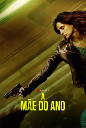 Filme A Mãe do Ano Dublado