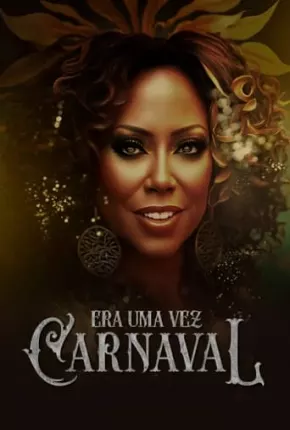 Filme Era Uma Vez Carnaval Nacional