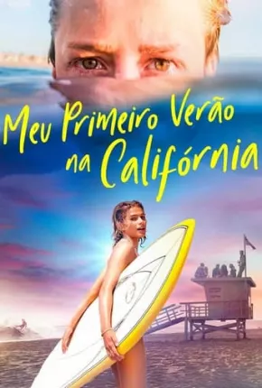 Filme Meu Primeiro Verão na Califórnia Dublado / Dual Áudio