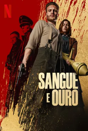 Filme Sangue e Ouro Dublado / Dual Áudio