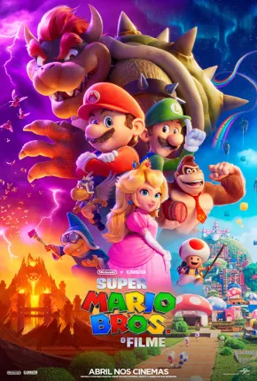 Filme Super Mario Bros. - O Filme Dublado / Dual Áudio