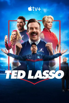 Série Ted Lasso - 3ª Temporada Dublada / Dual Áudio