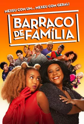 Filme Barraco de Família Nacional