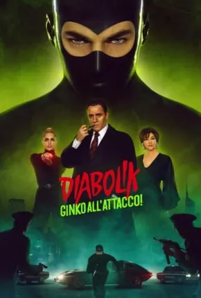 Filme Diabolik Ginko all’attacco! - Legendado 