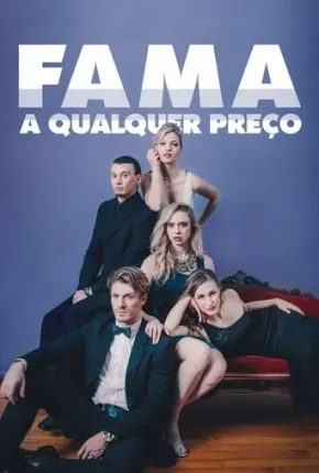 Filme Fama a Qualquer Preço Dublado / Dual Áudio