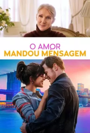 Filme O Amor Mandou Mensagem Dublado / Dual Áudio