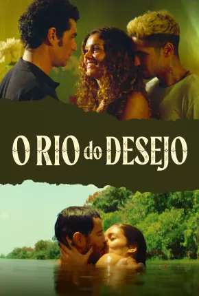 Filme O Rio do Desejo Nacional