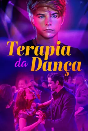 Filme Terapia da Dança Dublado / Dual Áudio