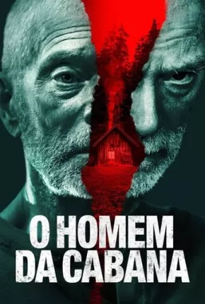 Filme O Homem da Cabana Dublado / Dual Áudio