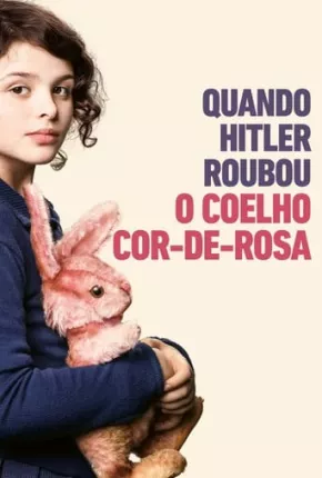 Filme Quando Hitler Roubou o Coelho Cor-de-rosa Dublado / Dual Áudio