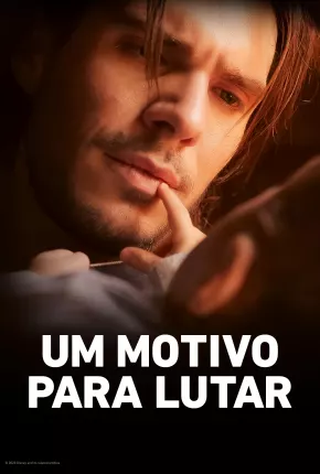 Filme Um Motivo para Lutar Dublado / Dual Áudio