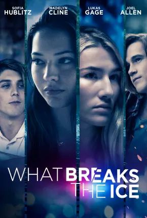 Filme What Breaks the Ice - Legendado 