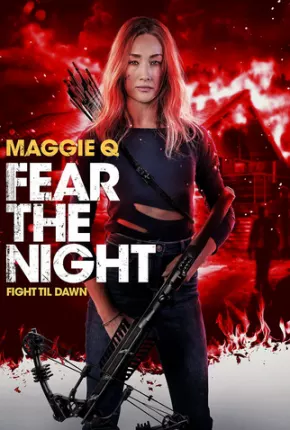 Filme Fear the Night - Legendado - Fear the Night 