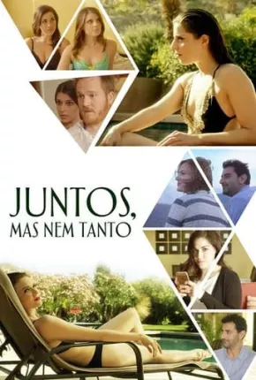 Filme Juntos, Mas Nem Tanto Dublado / Dual Áudio