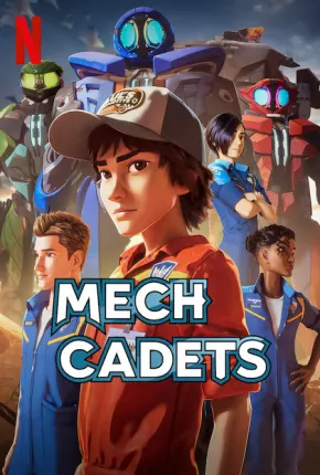 Desenho Mech Cadets - 1ª Temporada - Legendado 