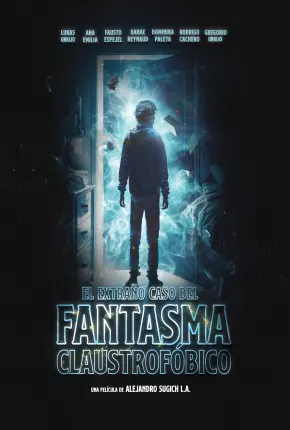 Filme O Estranho Caso do Fantasma Claustrofóbico Dublado / Dual Áudio