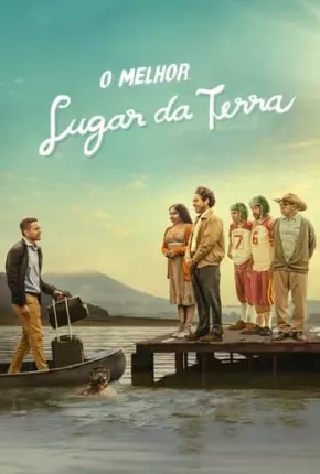 Filme O Melhor Lugar da Terra Dublado / Dual Áudio