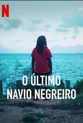 Filme O Último Navio Negreiro Dublado / Dual Áudio