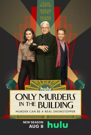 Série Only Murders in the Building - 3ª Temporada Dublada / Dual Áudio