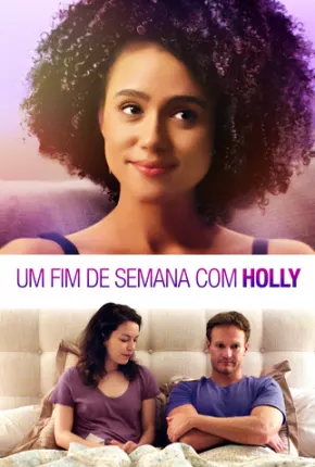 Filme Um Fim de Semana com Holly Dublado / Dual Áudio