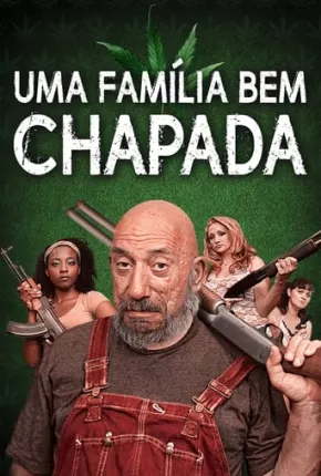 Filme Uma Família Bem Chapada Dublado / Dual Áudio