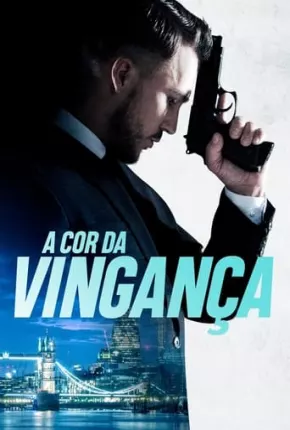 Filme A Cor da Vingança Dublado / Dual Áudio