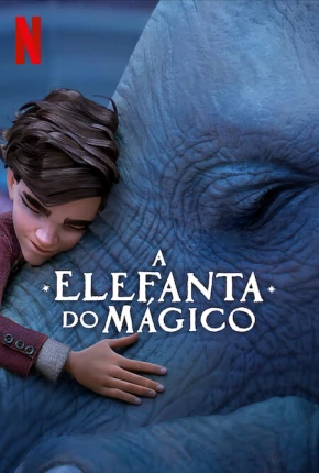 Filme A Elefanta do Mágico Dublado / Dual Áudio