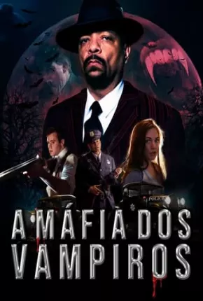 Filme A Máfia dos Vampiros Dublado / Dual Áudio