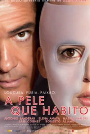 Filme A Pele que Habito - La piel que habito Dublado / Dual Áudio