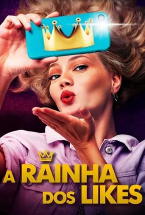 Filme A Rainha dos Likes Dublado / Dual Áudio