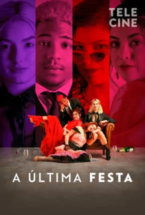 Filme A Última Festa Nacional