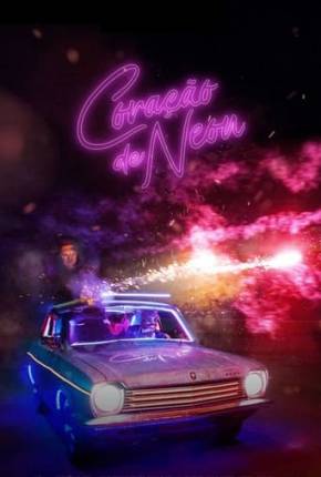 Filme Coração de Neon Nacional