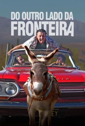 Filme Do Outro Lado da Fronteira - Ruta Madre Dublado / Dual Áudio