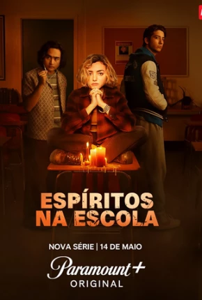 Série Espíritos na Escola - 1ª Temporada Dublada / Dual Áudio