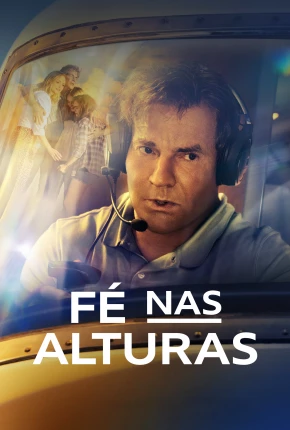 Filme Fé nas Alturas Dublado / Dual Áudio