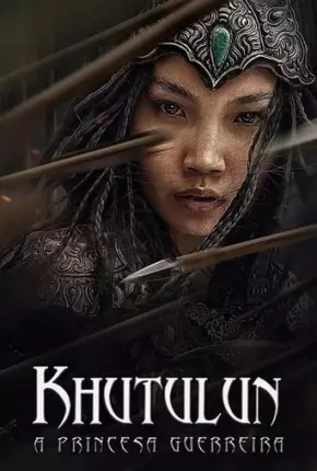 Filme Khutulun - A Princesa Guerreira Dublado