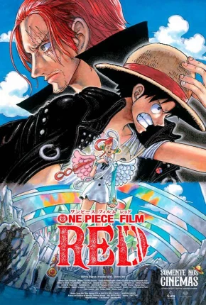 Filme One Piece Film - Red Dublado / Dual Áudio