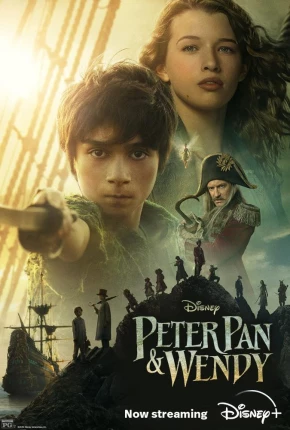 Filme Peter Pan e Wendy - Completo Dublado / Dual Áudio