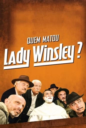 Filme Quem Matou Lady Winsley? Dublado / Dual Áudio