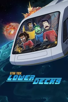 Desenho Star Trek - Lower Decks - 4ª Temporada Dublado / Dual Áudio