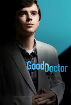 Série The Good Doctor - 6ª Temporada Dublada / Dual Áudio