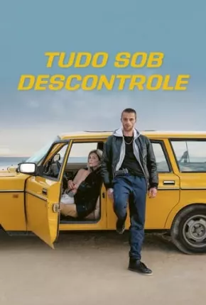 Filme Tudo Sob Descontrole Dublado / Dual Áudio