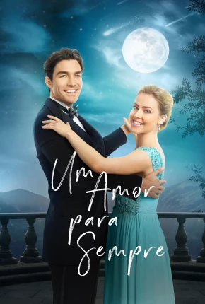 Filme Um Amor para Sempre Dublado / Dual Áudio