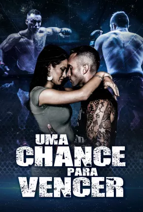 Filme Uma Chance para Vencer Dublado / Dual Áudio