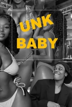 Filme UNK Baby - Legendado 